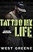 Tattoo My Life: MMM Why Choose Romance (Nerdy Boy Universe Book 4)