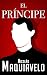 El Príncipe: Edición Completa en Español del libro de Maquiavelo | Lord Kaizen (Spanish Edition)