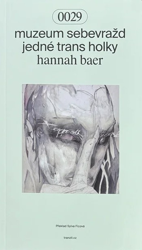 muzeum sebevražd jedné trans holky