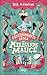 L'extravagante école de Mélisande Malice (L'extravagante école de Mélisande Malice, #1)