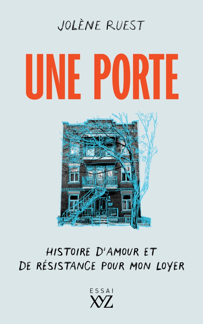 Une porte: Histoire d'amour et de résistance pour mon loyer