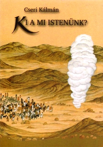 Ki a mi Istenük?