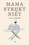 Mama strijkt niet