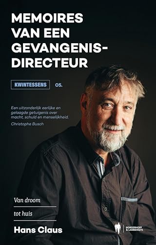 Memoires van een gevangenisdirecteur (Dutch Edition)