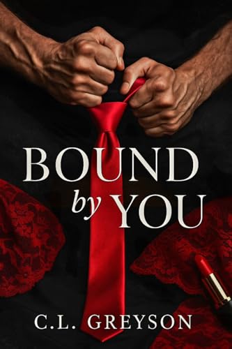 Bound By You (Kindle Edition)