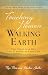 Touching Heaven, Walking Ea...