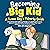 Becoming a Big Kid: A Body-...