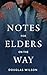 Notes for Elders on the Way