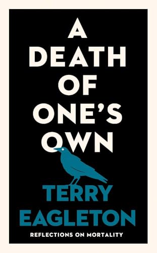 A Death of One's Own: Reflections on Mortality (Hardcover)