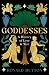 Goddesses: A History of Love and War