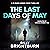 The Last Days of May by Billy Brightburn