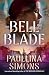The Bell and the Blade