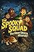 The Spooky Squad (The Great...