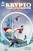 Krypto: The Last Dog of Krypton (#1-5)