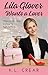 Lila Glover Wants a Lover (...