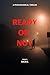 Ready or Not