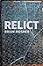 Relict by Brian Mosher