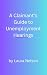 A Claimant's Guide to Unemp...