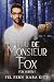 Fou de Monsieur Fox (Fox Haven (French Edition) t. 1)
