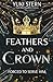 Feathers and Crown: forced ...