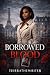 Borrowed Blood