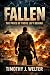 Fallen: The Price of Those ...
