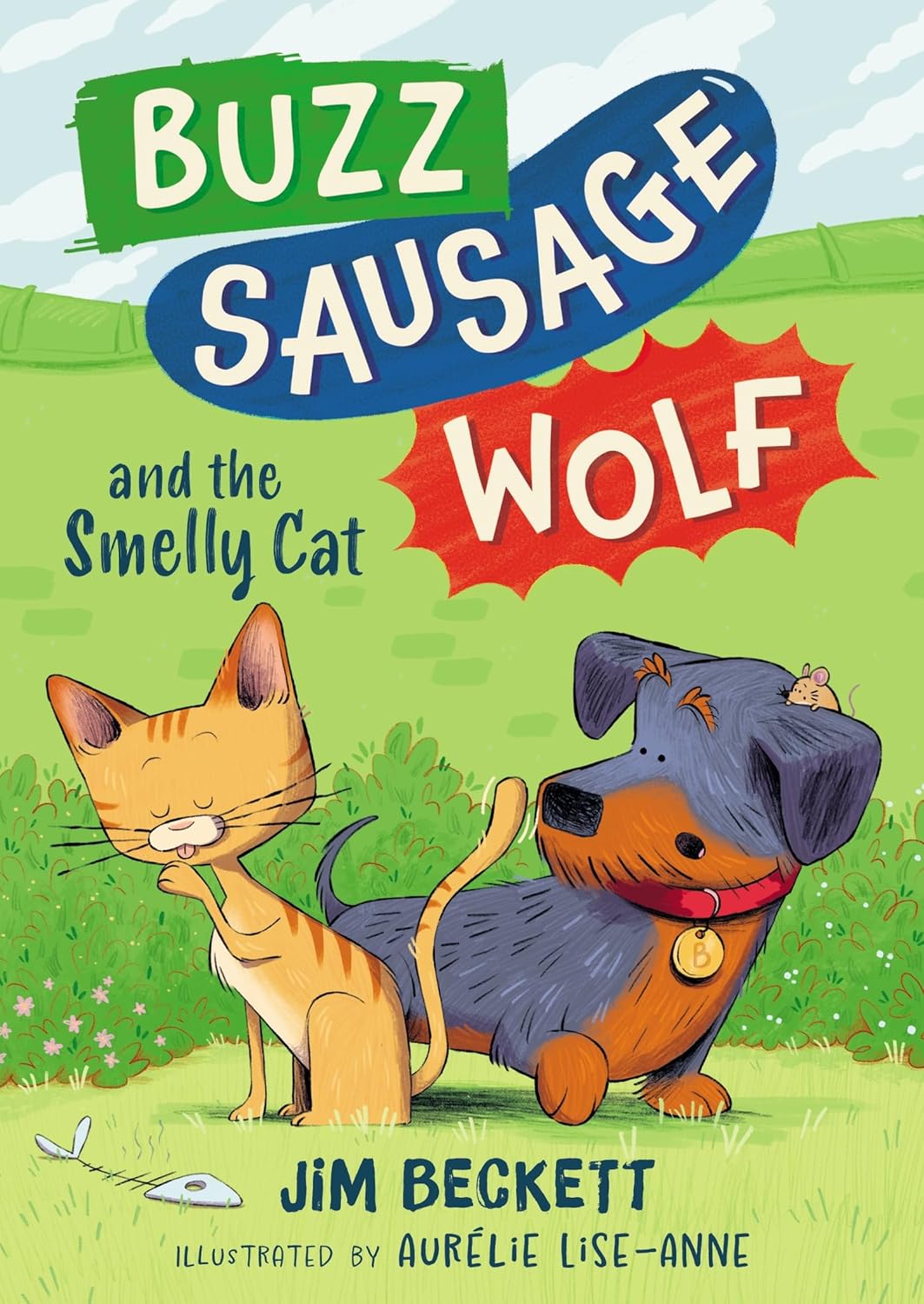 Buzz Sausage Wolf and the Smelly Cat (Buzz Sausage Wolf #2)