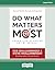 Do What Matters Most (Secon...