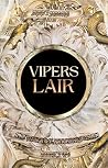 Vipers Lair (The Dance of Serpents and Men, #2)