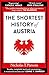 The Shortest History of Austria