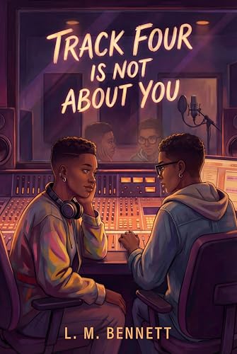 Track Four Is Not About You (Hot Mic Book 2)