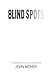 Blind Spots