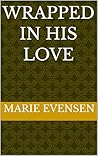 Wrapped in His Love