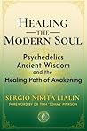 Healing the Modern Soul by Sergio Nikita Lialin