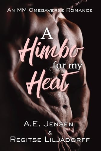 A Himbo for my Heat (Enduring Hearts, #1)