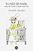 Eu não sei nada - Mas sei tudo o que não sei (Portuguese Edition)