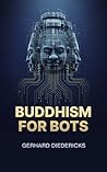 Buddhism for Bots...