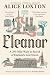 Eleanor: A 200-Mile Walk in Search of England's Lost Queen
