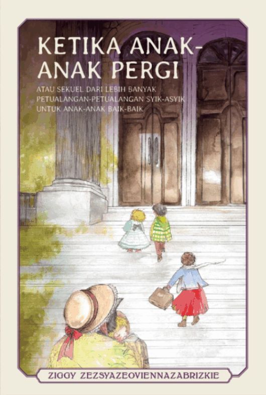 Ketika Anak-anak Pergi
