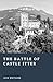 The Battle of Castle Itter:...