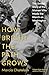 How Bright the Path Grows: The Untold Story of the Women Who Made the March on Washington