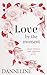 Love by the Moment by Danni Line Love by the Moment by Danni Line