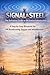 Signal & Steel: The Definit...