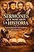 Sermones que marcaron la hi...