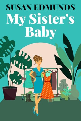 My Sister's Baby (Kindle Edition)