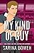 My Kind of Guy by Sarina Bowen