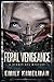 Feral Vengeance (Sydney Rye Mysteries)