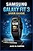 SAMSUNG GALAXY FIT 3 USER G...