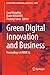 Green Digital Innovation and Business: Proceedings of INDIB'26 (Lecture Notes in Networks and Systems, 1878)