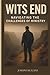 WITS END, NAVIGATING THE CHALLENGES OF MINISTRY by Joseph Mullins